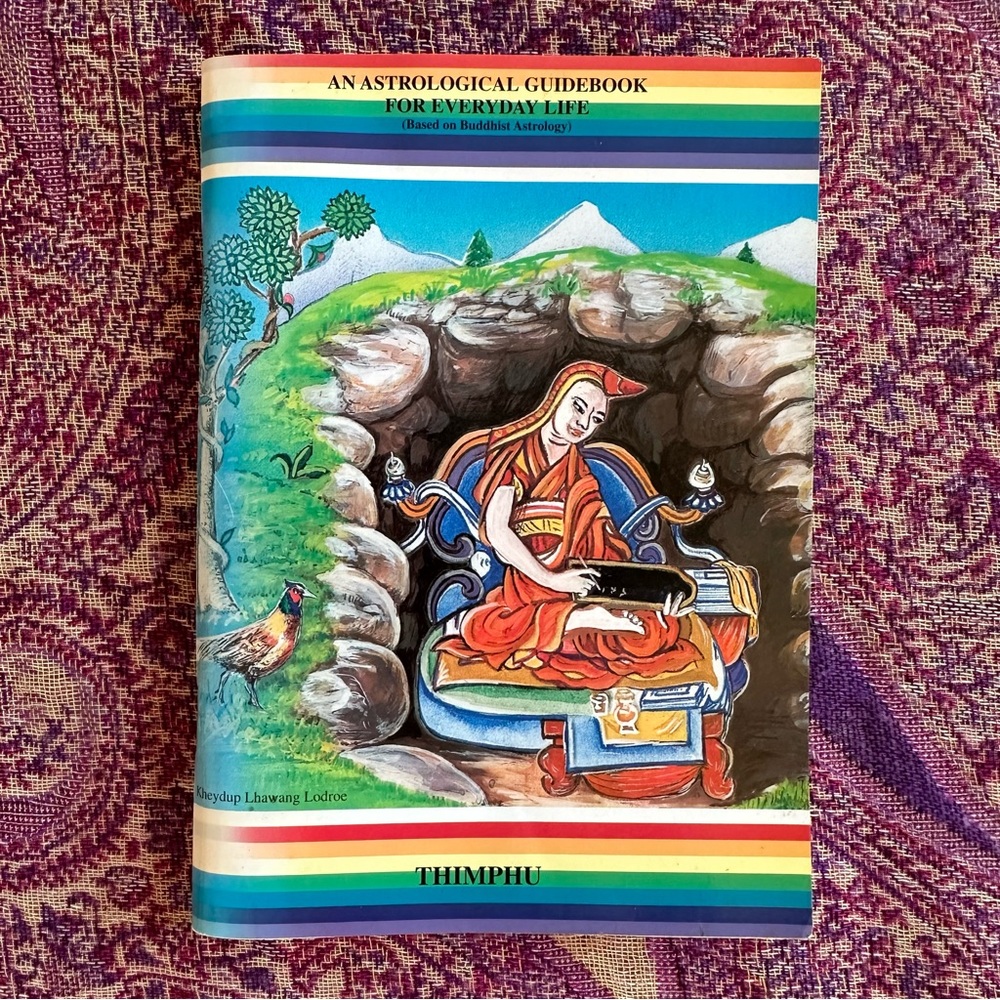 Thimphu An Astrological Guide for Everyday Life Based on Buddhist Astrology Monk